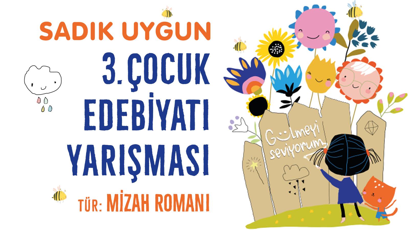 sadik uygun 3 cocuk edebiyati roman yarismasi basliyor kLbm92uf