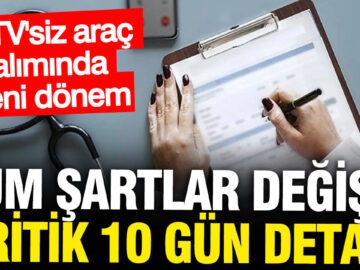 Rapor Alma Süreci Yenilendi: Engel Tanımayan Hızla 10 Güne İndi