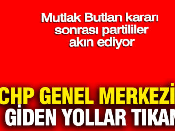 CHP Genel Merkezi’ne Giden Yollar Kapandı: Mutlak Butlan Kararı Sonrası Trafik Çileye Dönüştü