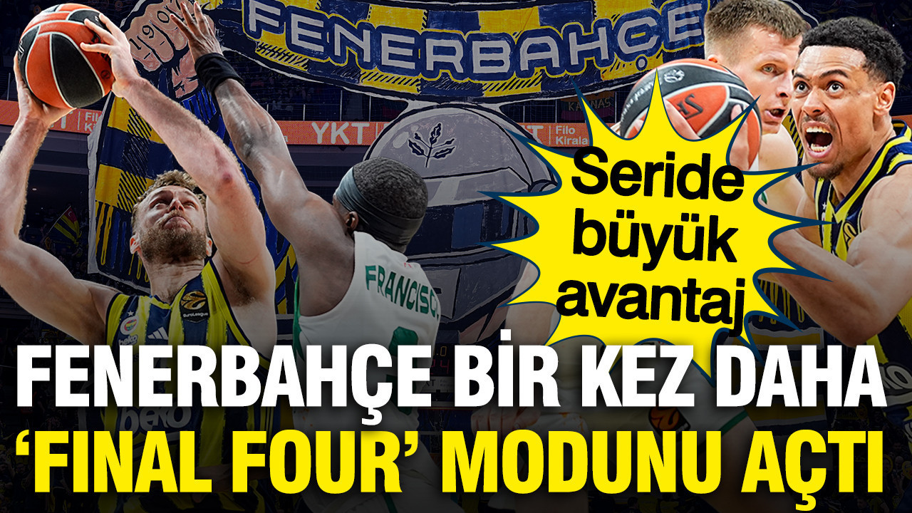 Fenerbahçe, Zalgiris’i Geçerek Final Four’a Yaklaşıyor