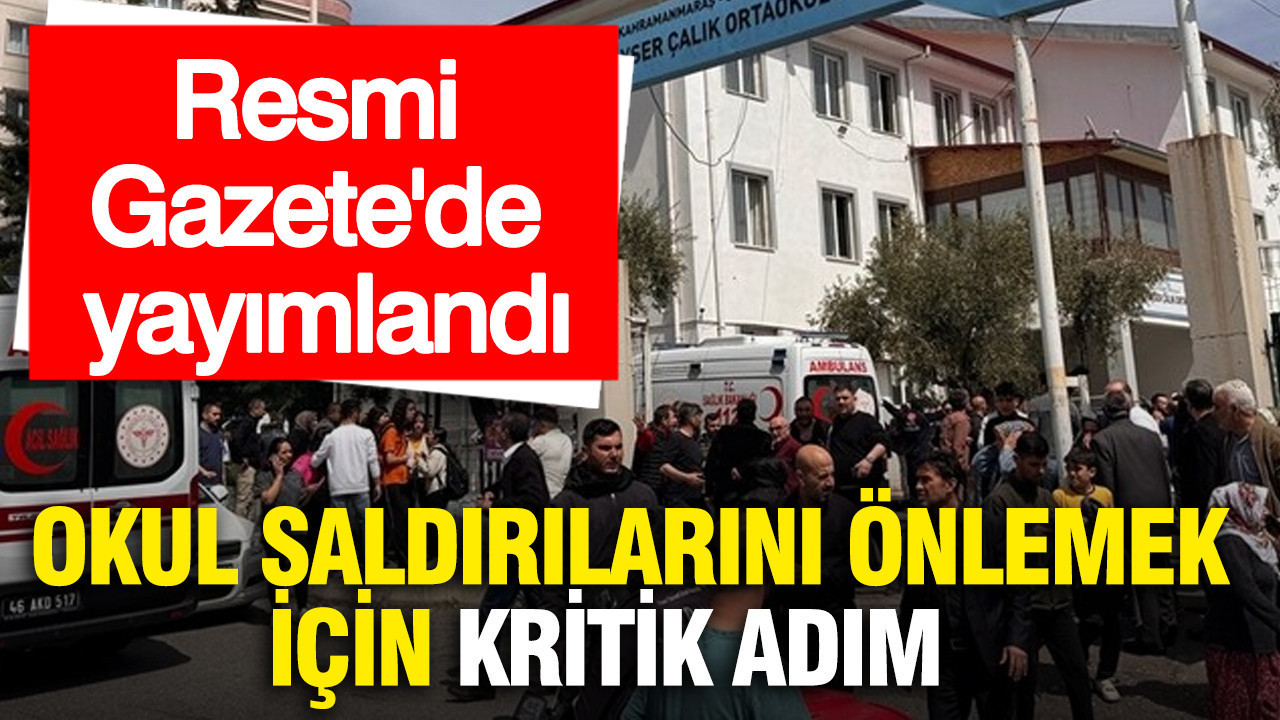 Okul Güvenliğini Sağlamak İçin Önemli Gelişme: Resmi Gazete’de Yayınlandı