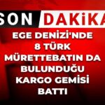son-dakika-ege-denizide-turk-murettebatin-bulundugu-kargo-gemisi-batti-kX5lpEv7