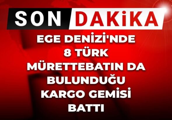 son-dakika-ege-denizide-turk-murettebatin-bulundugu-kargo-gemisi-batti-kX5lpEv7