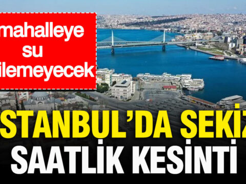 Istanbulda 8 saatlik su kesintisi 4 mahalleye su verilemeyecek eH2OMWfR