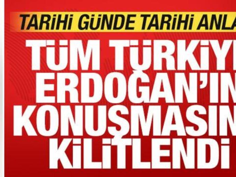 Tarihi gunde tarihi anlar turkiye cumhurbaskani erdogandan onemli aciklamalar mQp8ODdm